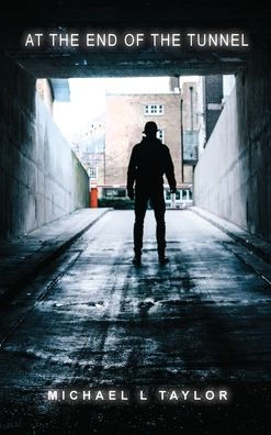 At The End Of The Tunnel
