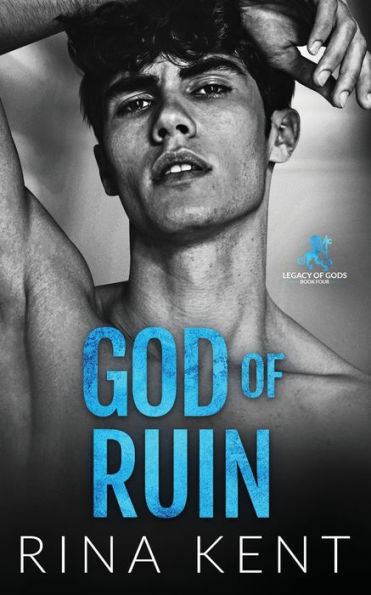 God Of Ruin: A Dark College Romance (Legacy Of Gods)