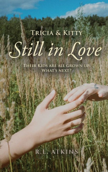 Tricia & Kitty: Their Kids Are All Grown Up. What'S Next?