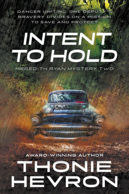 Intent To Hold: A Women'S Mystery Thriller (Meredith Ryan Mystery)