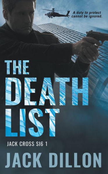 The Death List: An Espionage Thriller (Jack Cross Si6)