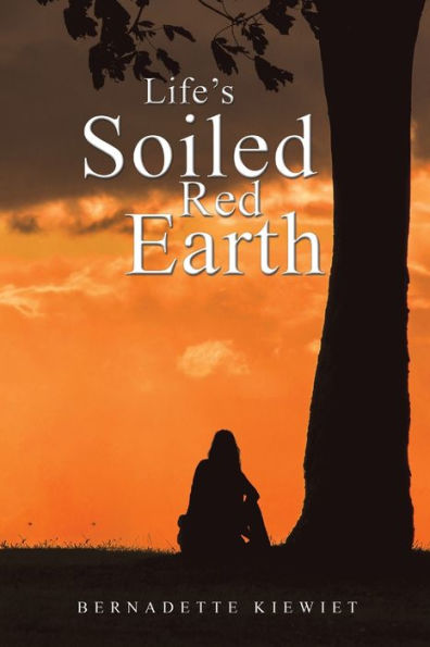 Life'S Soiled Red Earth