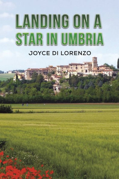 Landing On A Star In Umbria