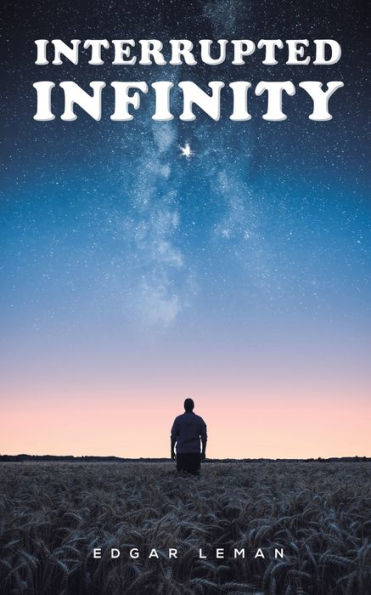 Interrupted Infinity