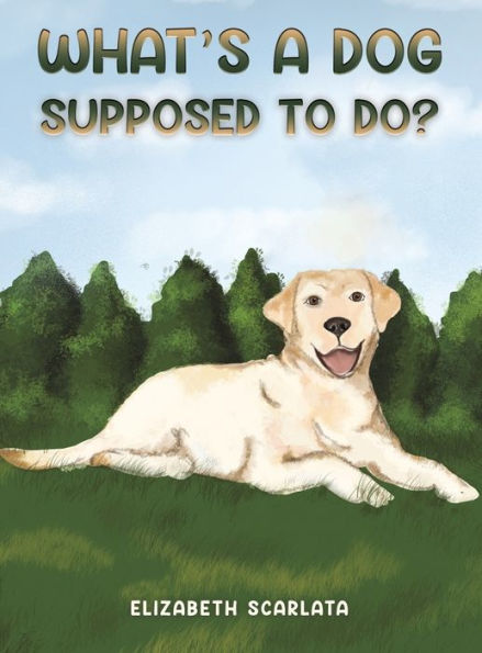What'S A Dog Supposed To Do?