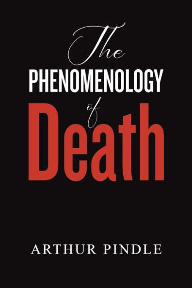 The Phenomenology Of Death