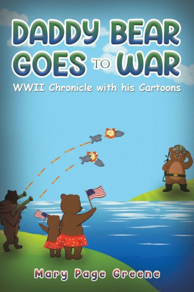 Daddy Bear Goes To War
