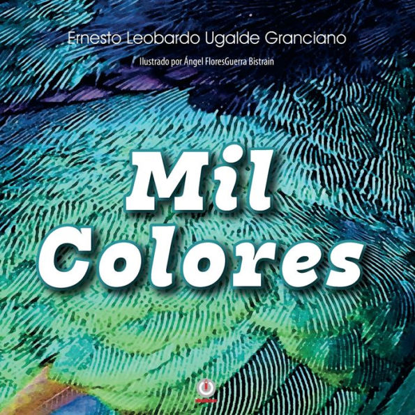Mil Colores (Spanish Edition)