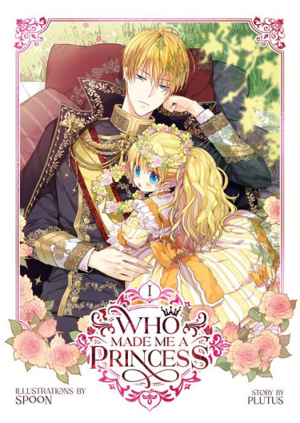 Who Made Me A Princess Vol. 1