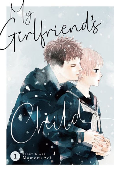 My Girlfriend'S Child Vol. 1