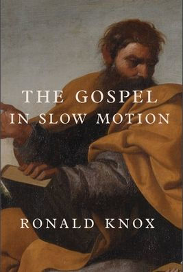 The Gospel In Slow Motion