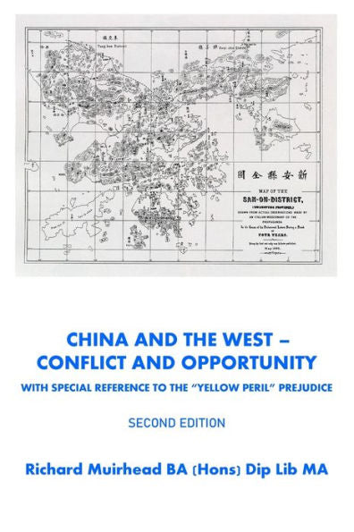 China y Occidente: Conflicto y oportunidad Segunda edición
