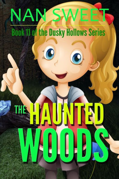 (11) El bosque encantado (Dusky Hollows)