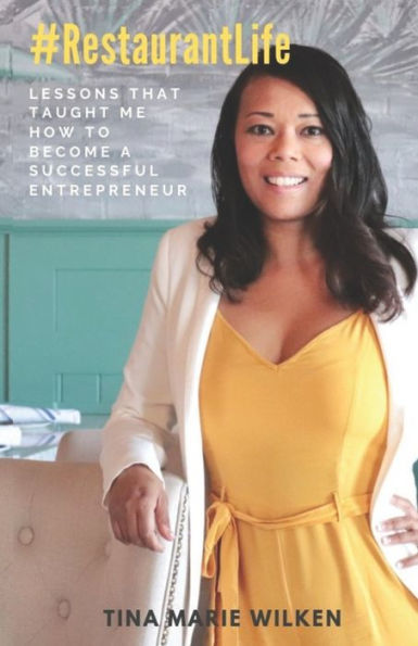 #RestaurantLife: Lecciones que me enseñaron cómo convertirme en un emprendedor exitoso