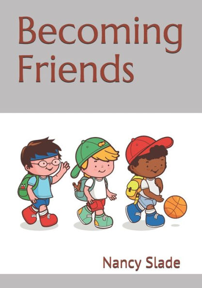 Becoming Friends