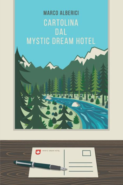 CARTOLINA DAL MYSTIC DREAM HOTEL (Italian Edition)