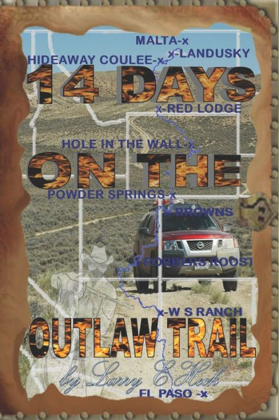 14 DAYS ON THE OUTLAW TRAIL