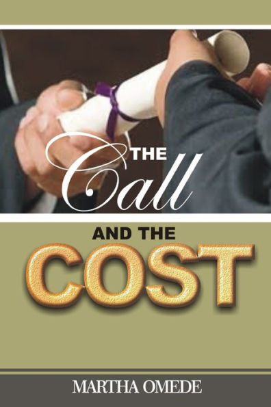 The Call And The Cost