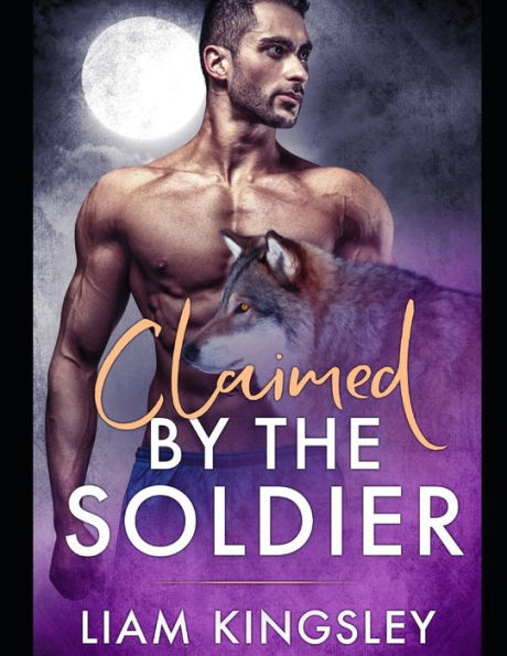 Claimed By The Soldier: Blackwater Pack Book Five