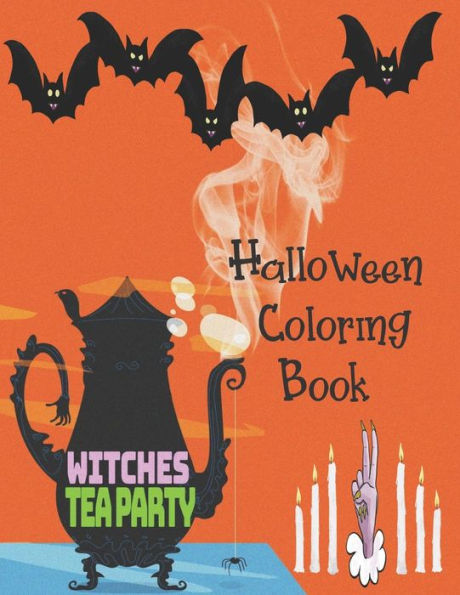 Witches Tea Party - Halloween Coloring Book: Cute Halloween Book For Kids, 3-5 Yr Olds