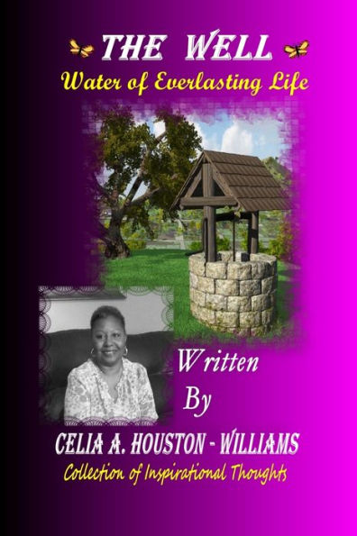 The Well: Collection Of Inspirational Thoughts