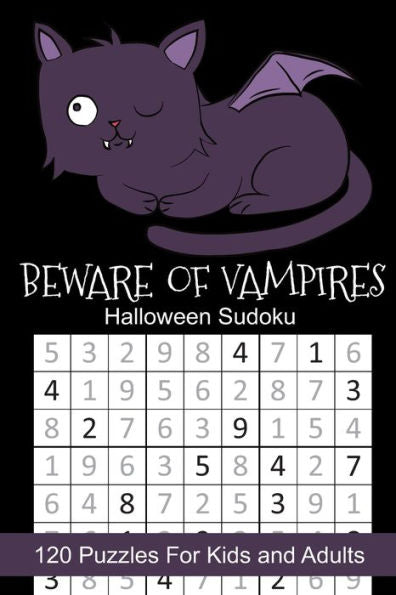 Cuidado con los vampiros: Sudoku de Halloween: rompecabezas temáticos de Halloween, resolución de números de libro para niños y adultos