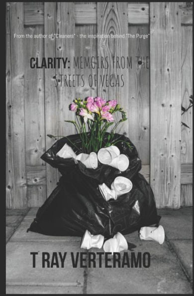 Clarity: Memoirs from the Streets of Vegas