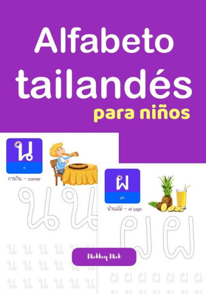 Alfabeto tailandés para niños (Spanish Edition)