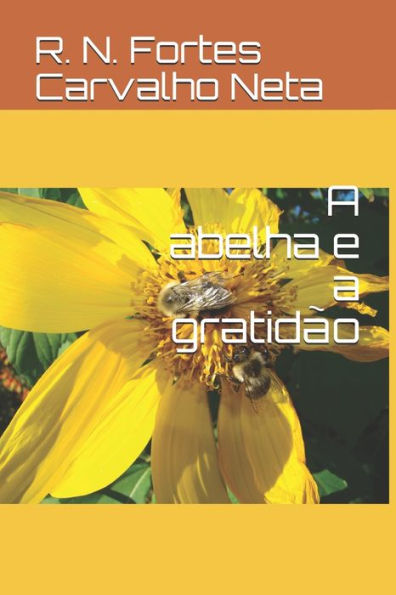 A abelha ea gratidão (Edición portuguesa)