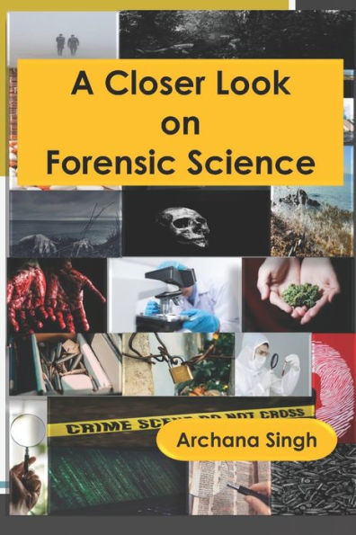 A Closer Look on Forensic Science