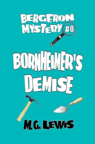 Bornheimer's Demise (Bergeron Mystery)
