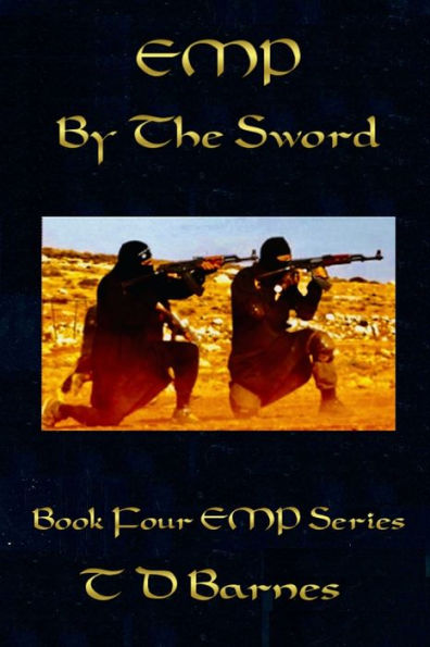 By The Sword: Book Four of the EMP Series