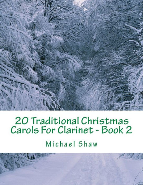 20 villancicos tradicionales para clarinete - Libro 2: Serie Easy Key para principiantes