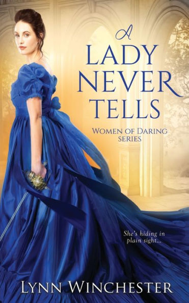 A Lady Never Tells (Women of Daring)