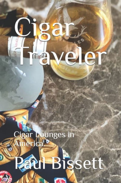 Cigar Traveler: Cigar Lounges in America.