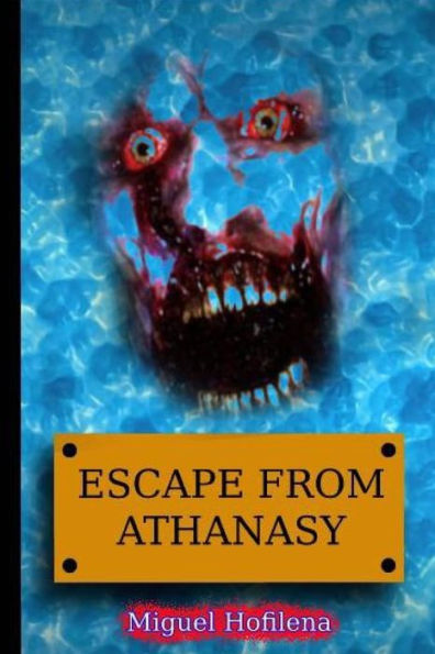 Escape From Athanasy