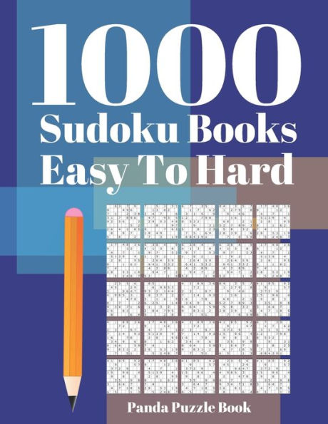 1000 Sudoku Books Easy to Hard: Brain Games for Adults - Logic Games For Adults - Mind Games Puzzle