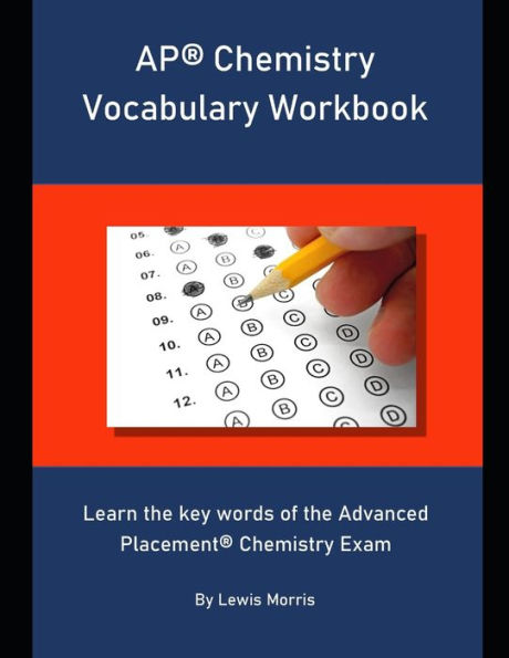 Libro de trabajo de vocabulario de química AP: aprenda las palabras clave del examen de química de colocación avanzada