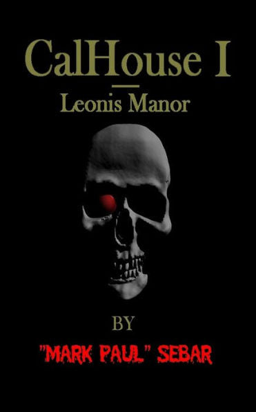 CalHouse I - Leonis Manor