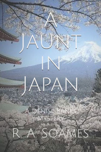 A Jaunt in Japan: A Denise Banks Mystery (Denise Banks Mysteries)