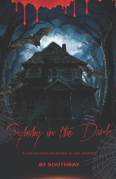 Crybaby in the Dark: una colección de historias cortas de terror