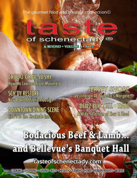 Taste Of Schenectady® And Beyond: Volume 4 • No. 5