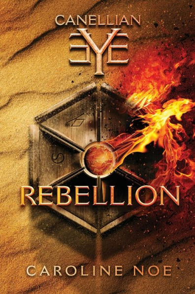 Canellian Eye : Rebellion