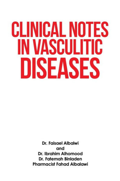 Clinical Notes In Vasculitic Diseases - 9781698712321