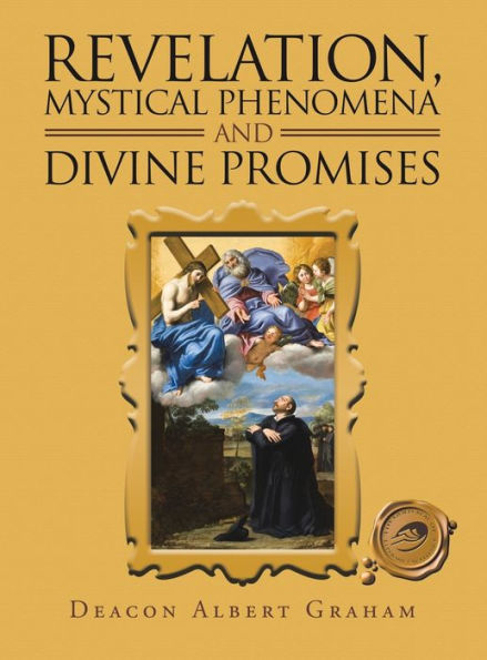 Revelation, Mystical Phenomena And Divine Promises - 9781698712703