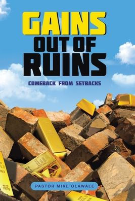 Gains Out Of Ruins: Comeback From Setbacks