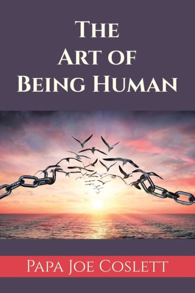 The Art Of Being Human