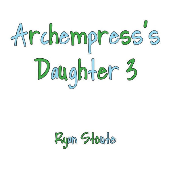 La hija de la archempetriz 3