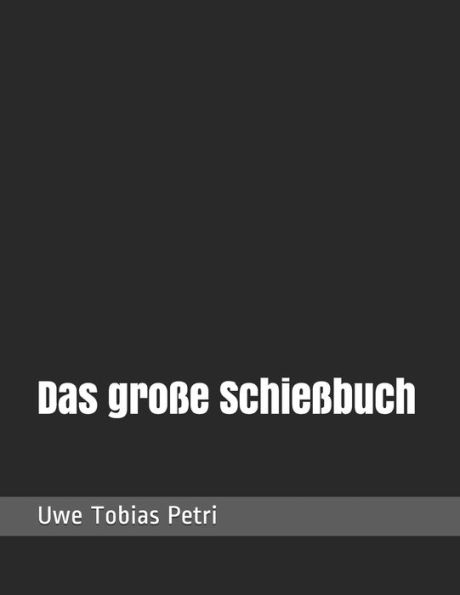 Das große Schießbuch (German Edition)
