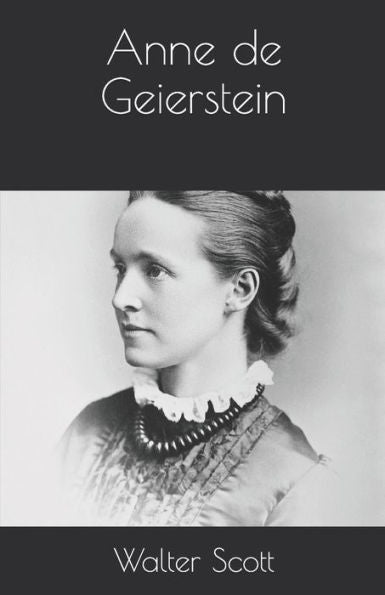 Anne de Geierstein (French Edition)